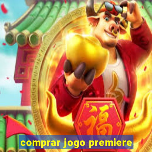 comprar jogo premiere